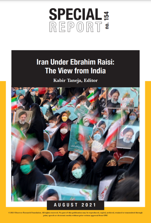 Iran Under Ebrahim Raisi: The View from India